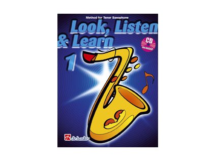 Look, Listen & Learn 1 - Method for Tenor Saxophon + CD