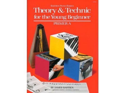 Bastien Piano Basics - Theory & Technic for the Young Beginner Primer A