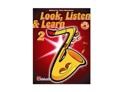 Look, Listen & Learn 2 - Method for Tenor Saxophon + CD