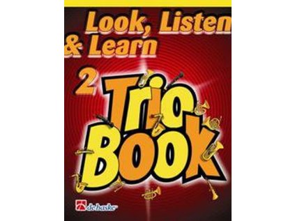 Look, Listen & Learn 2 - Trio Book for Horn