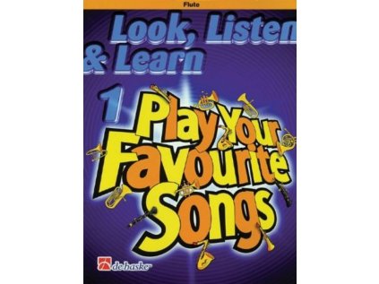 Look, Listen & Learn 1 - Play Your Favorite Songs for Flute