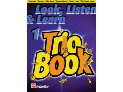 Look, Listen & Learn 1 - Trio Book for Trumpet