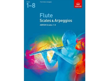 Scales and Arpeggios for Flute Gr. 1-8