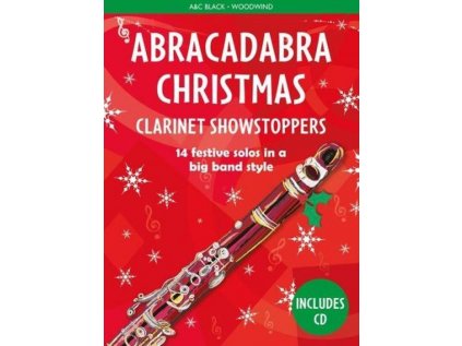 Abracadabra Christmas - Clarinet Showstoppers + CD