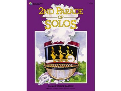 Bastien Piano Basics - 2nd Parade Of Solos