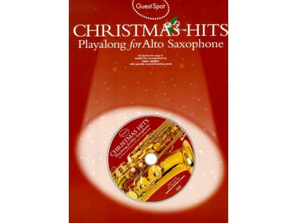 Guest Spot: Christmas Hits Playalong For Alto Saxophone + CD