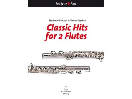 Ready to Play - Classic Hits for 2 Flutes