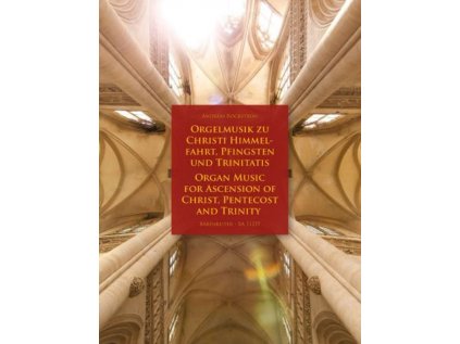 Organ Music for Ascension of Christ, Pentecost and Trinity