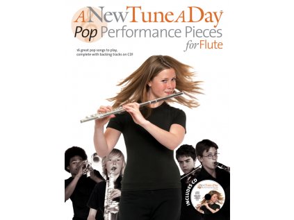 A New Tune A Day: Pop Performance Pieces - Flute + CD