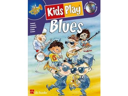 Kids Play Blues - Trumpet / Cornet + CD