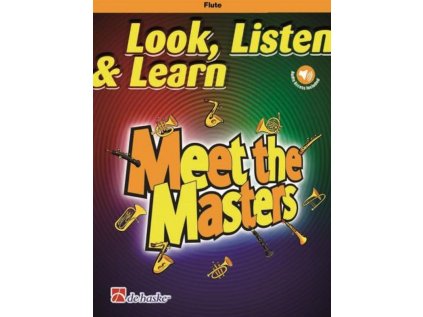 Look, Listen & Learn - Meet the Masters for Flute + audio online