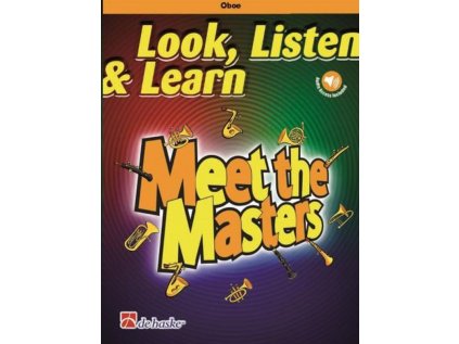 Look, Listen & Learn - Meet the Masters for Oboe + audio online