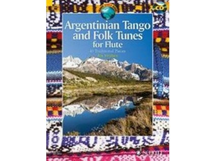 Argentinian Tango and Folk Tunes for Flute + CD