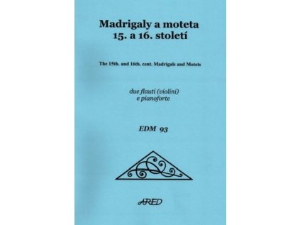Madrigaly a moteta 15. a 16.století
