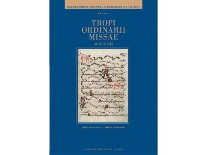 Tropi ordinarii missae. Agnus Dei /Repertorium troporum, pars IV/