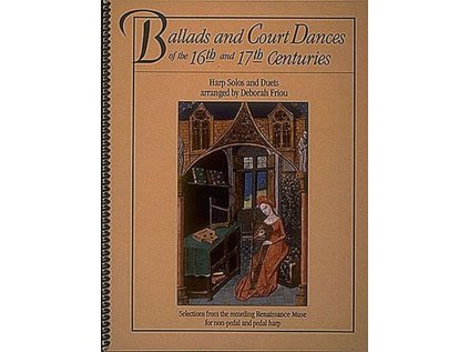 Ballads And Court Dances Of The 16th And 17th Centuries
