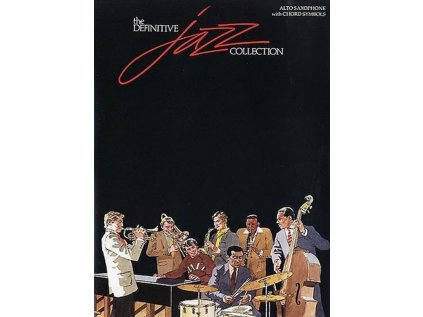 Definitive Jazz Collection - Alto Saxophone