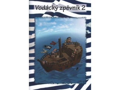 Vodácký zpěvník 2