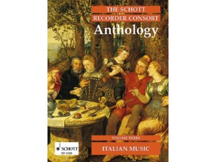 The Schott Recorder Consort Anthology vol. 3- Italian Music
