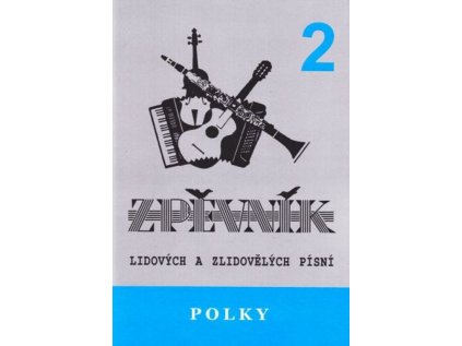 Zpěvník - Polky 2