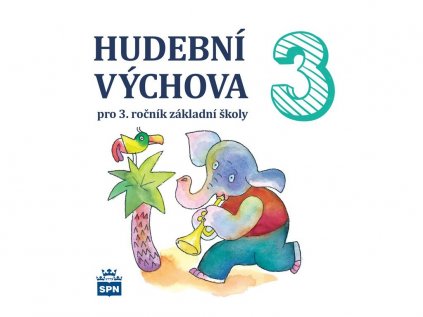 Hudební výchova pro 3. ročník ZŠ - CD