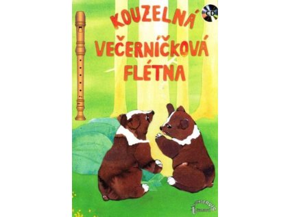 Kouzelná večerníčková flétna + CD