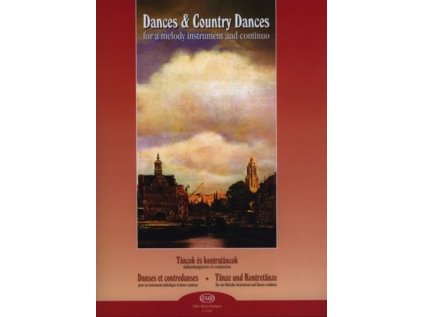 Dances and Country Dances for a melody instrument and continuo