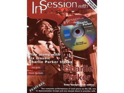 In Session With Charlie Parker (Tenor Sax) + CD