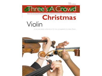 Three's A Crowd: Christmas Violin