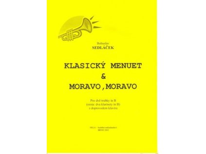 Klasický menuet & Moravo, Moravo