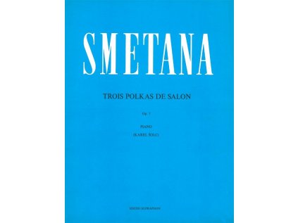 Tři salonní polky op. 7 (Fis dur, f moll, E dur)