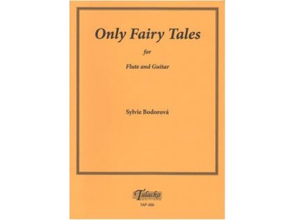 Only fairy tales