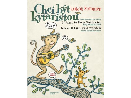 Chci být kytaristou - snadné skladby pro kytaru