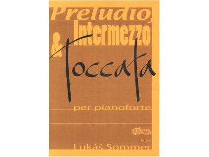 Preludio, intermezzo & toccata