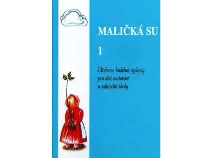 Maličká su 1