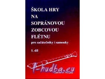 Škola hry na sopránovou flétnu 1.díl