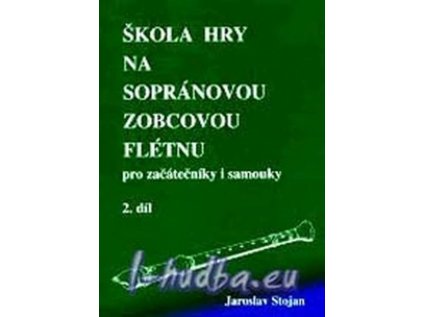 Škola hry na sopránovou flétnu 2.díl