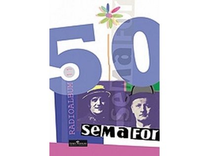 Radio-album 11: "50 let Semaforu" Písně Jiřího Šlitra a Jiřího Suchého II