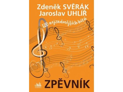 Zpěvník Zdeněk Svěrák a Jaroslav Uhlíř