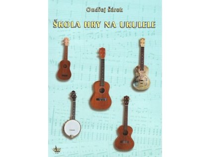 Škola hry na ukulele + CD