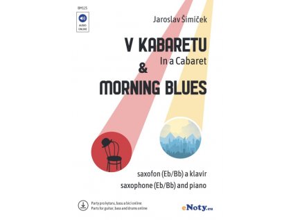 V kabaretu & Morning Blues - saxofon (Eb/Bb) a klavír + audio online