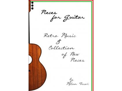 Pieces for Guitar - Retro Music & Collection of New Pieces