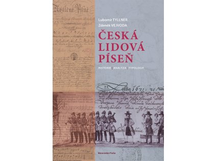 Česká lidová píseň. Historie, analýza, typologie