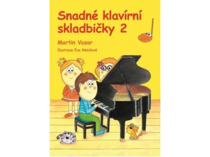 Snadné klavírní skladbičky 2. díl