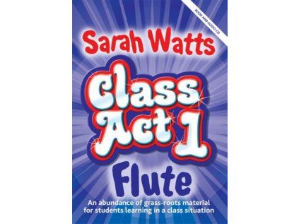 Class Act Flute 1 - Student book  + audio online