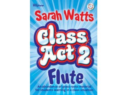 Class Act Flute 2 - Student book  + audi online