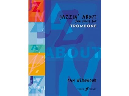 Jazzin About (Trombone)