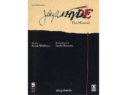 Jekyll And Hyde The Musical - Vocal Selections