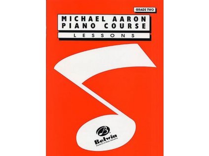 Michael Aaron Piano Course: Lessons - Grade Two