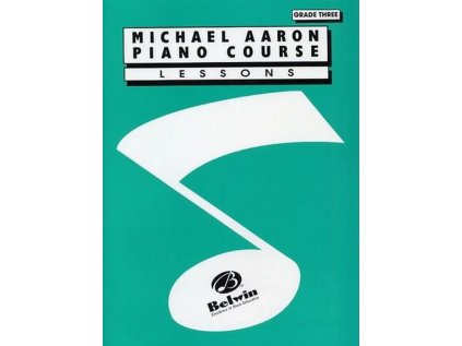 Michael Aaron Piano Course: Lessons - Grade Three